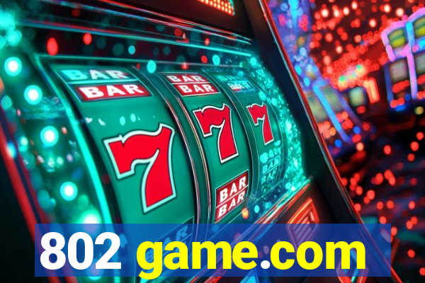 802 game.com